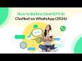 How to Build a Chat GPT AI Chatbot on WhatsApp (2024) | Wati