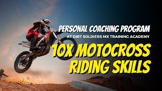 10x Your Motocross Riding and Racing Skills | Personal Coaching Program