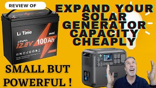Li Time 100AH battery. Small but powerful.  Cheap way to expand your solar generator capacity