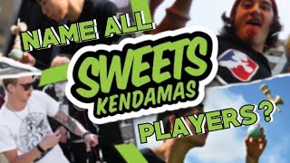 CAN YOU NAME ALL 24 SWEETS KENDAMAS PLAYERS?