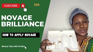 How to use the NovAge Brilliance skincare set