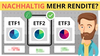 Mehr Rendite mit nachhaltigen ESG ETFs? Ist nachhaltiges Investieren wirklich besser 🤔