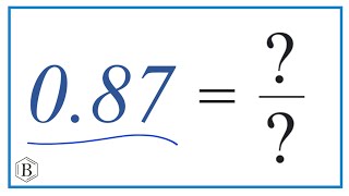 0.87 as a Fraction (simplified form)