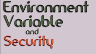 Environment Variable and Security Lecture