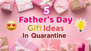 5 Amazing DIY Father's Day Gift Ideas During Quarantine | Fathers Day Gifts | Fathers Day Gifts 2022