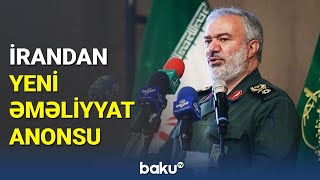 İranın İsrailə qarşı üçüncü hərbi əməliyyatı mütləq həyata keçiriləcək | SEPAH-dan açıqlama