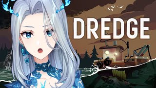 【DREDGE】INSANITY FISHING | #1