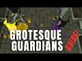 OSRS Grotesque Guardians Guide - Newer Methods and Full Example Killls