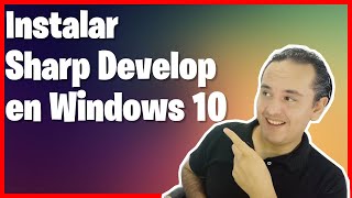Instalar SharpDevelop#️⃣ en Windows 10