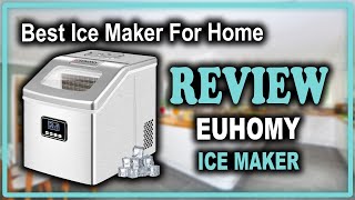 Euhomy Ice Maker Machine Countertop Review - Best Ice Maker For Countertop