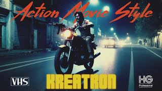 KREATRON-Action Movie Style 1980s/RETROWAVE/SYNTHWAVE/neon/vaporwave/VHS/MUSIC/CHILLWAVE