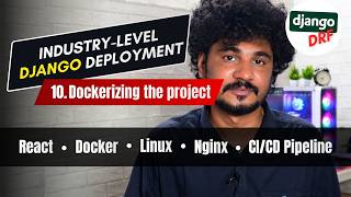 10 - Docker Compose Explained | Dockerize Django + React Project