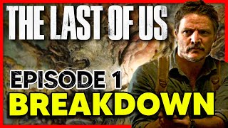 The Last of Us Episode 1 BREAKDOWN (FULL SPOILERS)