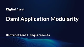 Lesson 7: Daml Application Modularity