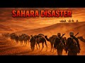 Sahara Desert Disaster | The 1800 French Expedition