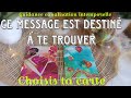 Ce message est destiné à te trouver ✨2 Choix 🪶 Intemporel