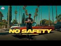 Sukha | Manni Sandhu - No Safety (Official Video)