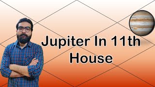 Jupiter in 11th House | Vedic Astrology