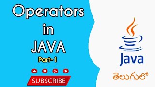 Operators in JAVA Part1 in Telugu By Nuthan Sannaila