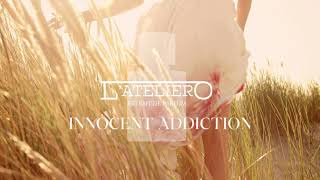 Innocent Addiction - L'ATELIERO Parfums