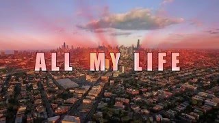 T-Villa-All My Life-Dir. P.Noble