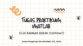 TUGAS PRAKTIKUM MATLAB