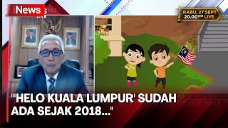 Dubes Indonesia untuk Malaysia Tanggapi Kasus Lagu Halo-halo Bandung Dijiplak