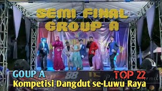 GROUP A SEMI FINAL : 11 Peserta Lomba Nyanyi Dangdut Se Luwu Raya Memperebutkan 5 Tiket Menuju Final