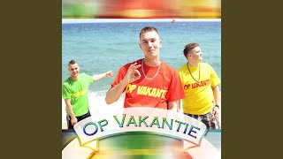 Op Vakantie (feat. Tilberucht \u0026 Mb)