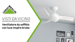 Visti da vicino: ventilatore da soffitto Aruba | Leroy Merlin