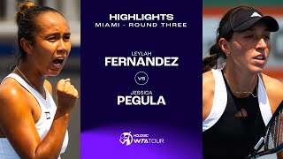 Leylah Fernandez vs. Jessica Pegula | 2024 Miami Round 3 | WTA Match Highlights