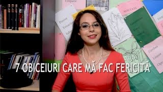 Pastila de Buna Dimineata | 7 obiceiuri care ma fac fericita