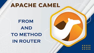 Apache Camel - From and To method in Router | TECH BUZZ BLOGS