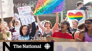 The National for September 21, 2018 — Ont. Tornado, Sex-Ed Walkout, Pipeline Review