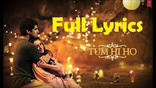 Tum Hi Ho LYRICS | Arijit Singh | Meri Aashiqui Ab Tum Hi Ho | Hindi Lyrics