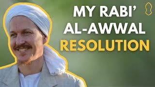 My Rabi' al-Awwal Resolution [Yahya Rhodus]