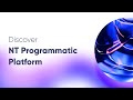 Meet a Programmatic Advertising Platform by NT Technology