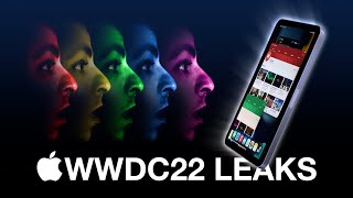 WWDC 2022 Last Minute Leaks & Rumors (iOS 16, iPadOS 16, macOS 13)
