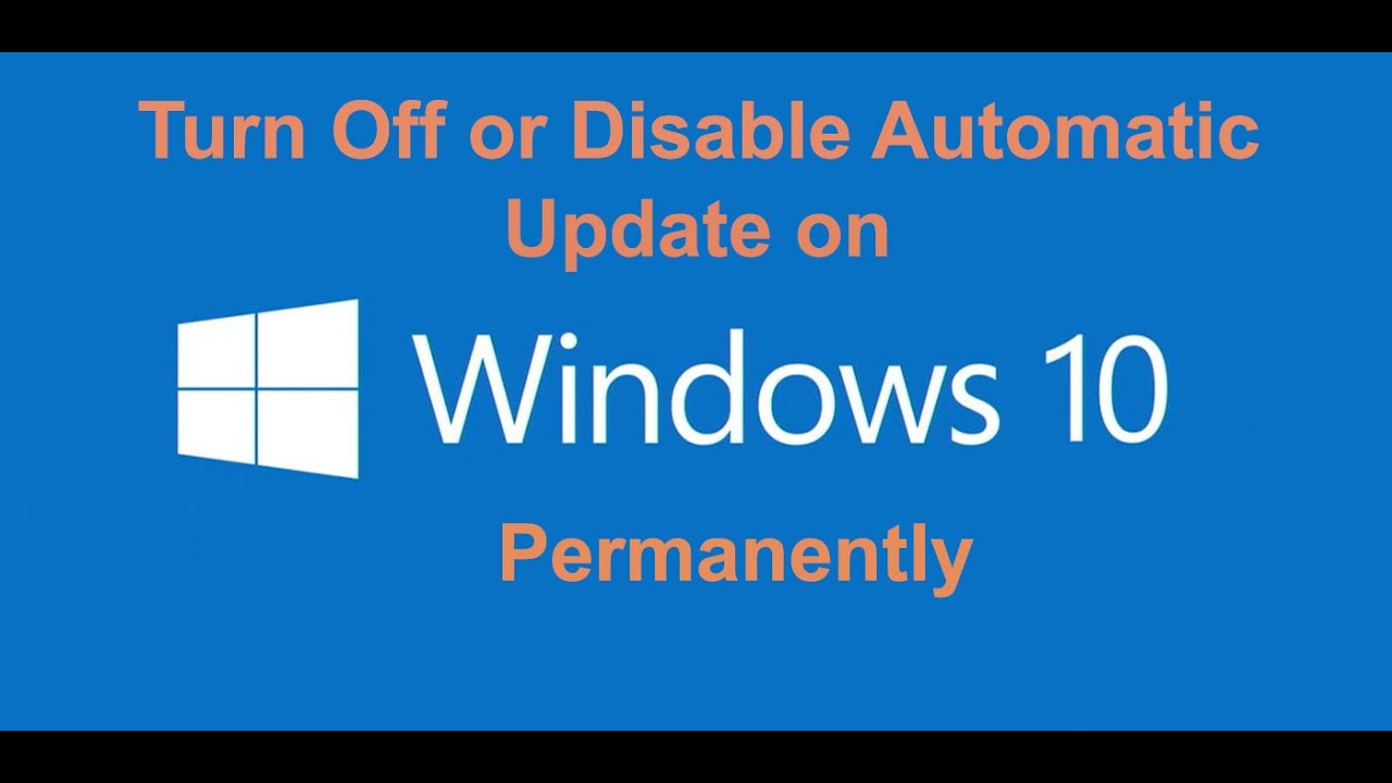 How To Turn Off Automatic Update On Windows 10 In 2020 - YouTube