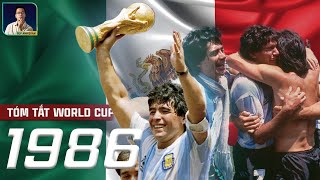 TÓM TẮT WORLD CUP 1986 | PHÉP MÀU MEXICO VÀ "BÀN TAY CỦA CHÚA"