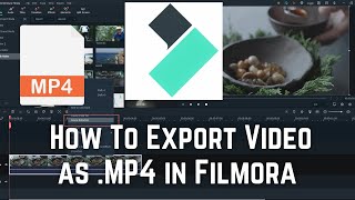 How To Save Video As .MP4 In Wondershare Filmora | How To Export Video in Filmora