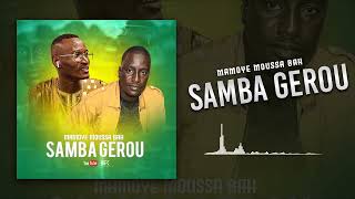 MAMOYE MOUSSA -SAMBA GEROU