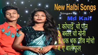 New Halbi Songs // Best Of Md Kaif  Superhit Songs.