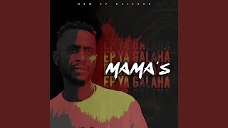 Mama's (feat. Pro heed, Pross boy, Mushe mrepa \u0026 Maxus beatz)