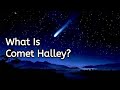 What Is Halley's Comet? Facts About Most Famous Comet || RealFacts