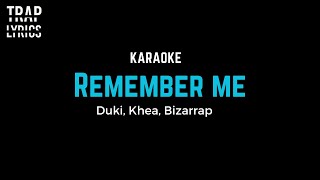 Remember Me (Karaoke) - Duki, Khea, Bizarrap