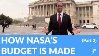 How NASA's Budget Is Made (part 2) - The Space Advocate