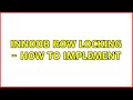 InnoDB row locking - how to implement (3 Solutions!!)