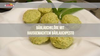 Bärlauchklöße mit hausgemachten Bärlauchpesto