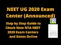 NEET UG 2020 Exam Center (Announced) - How to Check New NTA NEET 2020 Exam Centers and Dates Online